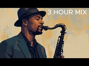 Sunset Sax Vibes 🎷 3-Hour Smooth Jazz Mix for Studying, Working & Relaxation