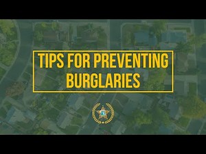 Tips For Preventing Home Burglaries