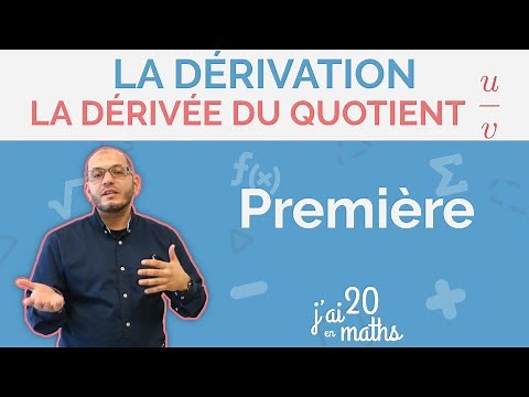 La dérivée du quotient u/v - La dérivation - Première
