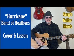 "Hurricane", by The Band of Heathens - Simplified Acoustic Guitar Lesson