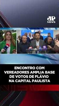 Meeting with city councilors expands Flávio's voter base in São Paulo