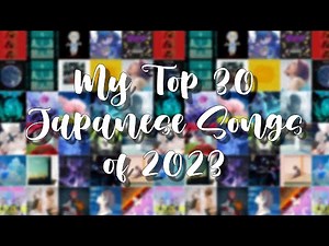 My Top 30 Japanese Songs of 2023 🇯🇵🎵