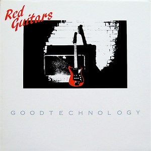 Red Guitars - Good Technology