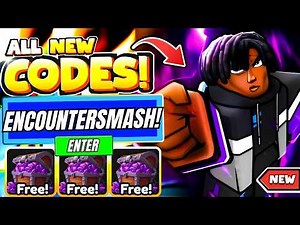 *NEW* ALL WORKING CODES FOR ENCOUNTERS SMASH BATTLES IN JULY 2026! ROBLOX ENCOUNTERS SMASH BATTLES