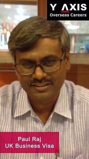 Y-Axis Review| Paul Raj Testimonials On His UK Business Visa Processing