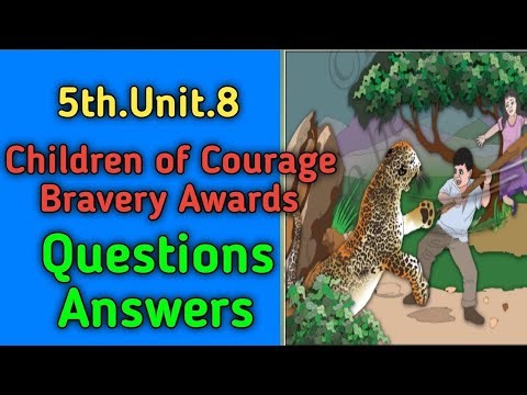 Children of Courage Bravery Awards Lesson Question Answers& Grammar | 5th Class English Notes