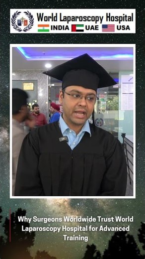 Doctors Appreciate Advanced Robotic Surgery Training at World Laparoscopy Hospital