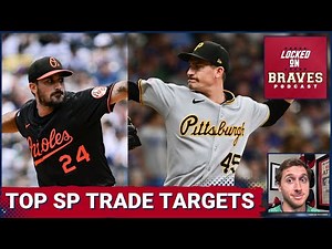 5 Starting Pitching TRADE Candidates for Atlanta Braves
