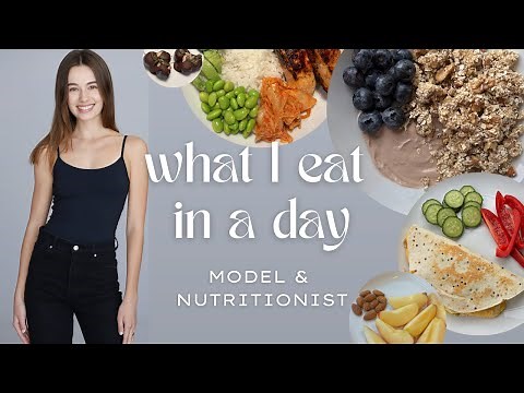 What I Eat in a Day as a Model & Nutritionist Easy & Balanced Meals
