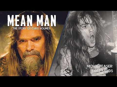Chris Holmes - Mean Man - Teaser #1 - First Bands