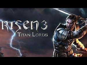 Risen 3: Titan Lords Review