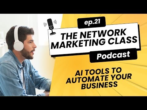 AI Tools to Automate Your Network Marketing Business