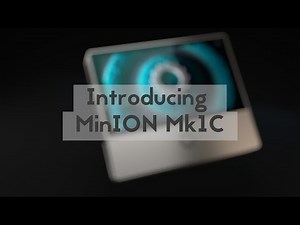 Introducing MinION Mk1C