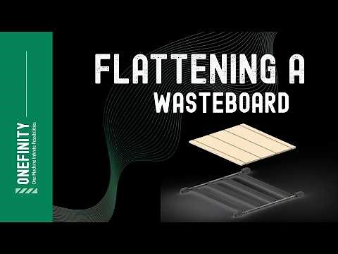 Flattening A Wasteboard On the Onefinity CNC