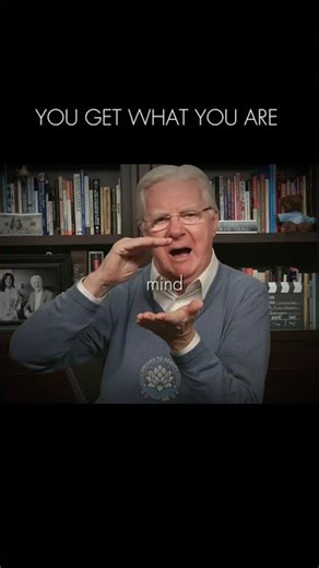 Bob Proctor you attract what you are