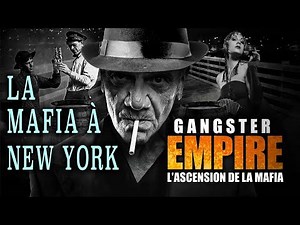 L’histoire secrète des gangs de New York – L’Empire des gangsters