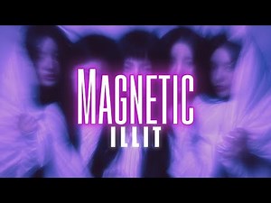 ILLIT - Magnetic || Lyrics Video