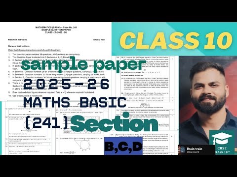 CLASS 10|SAMPLE PAPER 2025 MATHS BASIC|CODE 241| SECTION B,C AND D SOLUTION
