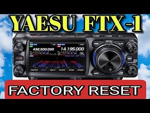 Yaesu FTX-1 Factory Reset