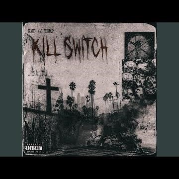 KILL SWITCH (feat. Breaking Temptations)