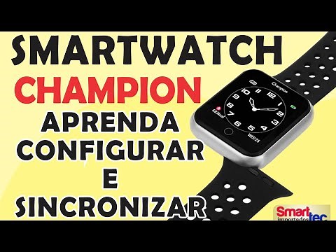 Como configurar Smartwatch Champion