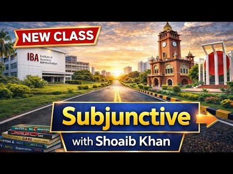 IBA English Preparation: Subjunctive Mood Complete Guide #dhakauniversity 