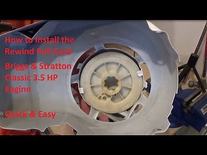 How to Install a Pull Cord Rewind on a Briggs & Stratton Classic Lawn Mower Engine - Quick & Easy
