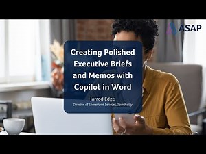 Creating Polished Executive Briefs and Memos with Copilot in Word