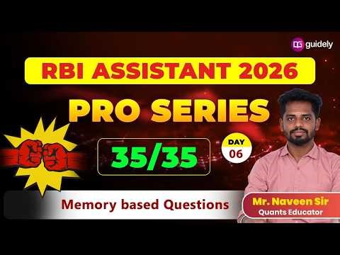 🔥 Quants for RBI ASSISTANT 2026—Day 6 | MEMORY-BASED QUESTIONS 2022 | Mr. Naveen #rbiassistant