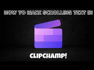 How to make scrolling text in Clipchamp!