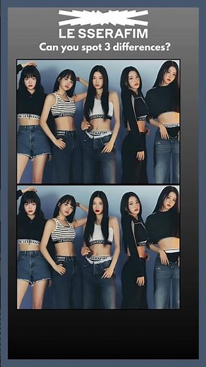 LE SSERAFIM Spot the Difference 👀 Only True FEARNOTs Can Find It! #lesserafim #fearnot