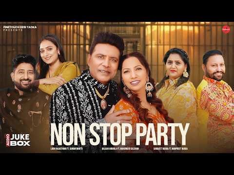 Non Stop Party Songs : Balkar Ankhila | Labh Rajasthani | Sarbjeet Bugga | New Punjabi Song 2026