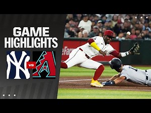 Yankees vs. D-backs Game Highlights | MLB Highlights