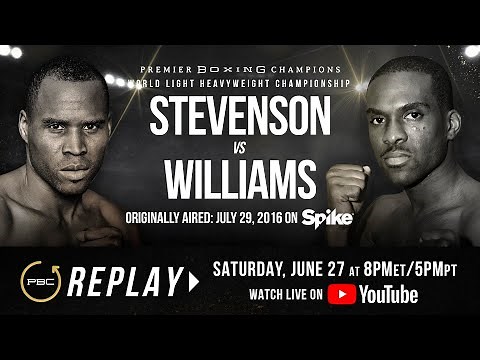 PBC Replay: Adonis Stevenson vs Thomas Williams Jr. | Full Televised Fight Card