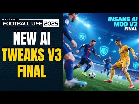 AI Tweaks V3 Final – Smarter Gameplay & Balanced Matches | PES 2021 & Football Life 2025 🧠⚽