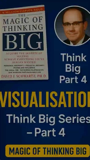 Visualise Success Before It Happens Think Big Series Part4 | Magic of Thinking Big #shorts #trending