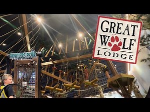 Great Wolf Lodge - Howlers Peak Ropes Course
