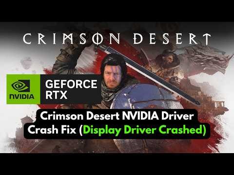 Crimson Desert NVIDIA Driver Crash Fix (Display Driver Crashed) | Display Driver Stopped Responding