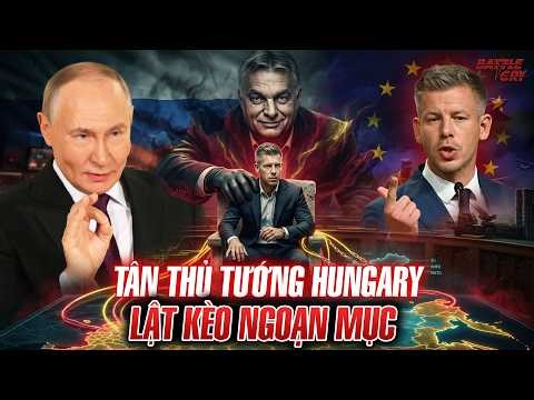 NEW HUNGARY PRIME MINISTER TURNS THE TABLES ACROSS EUROPE: WHY DOES PUTIN REMAIN CALM WHEN "GODFA...