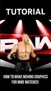Make Your Own Moving Graphics for WWE Matches! #wwe