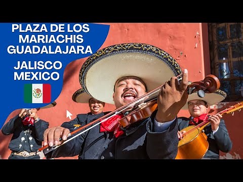 PLAZA DE LOS MARIACHIS GUADALAJARA JALISCO MEXICO