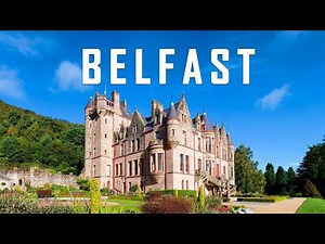 Belfast, Northern Ireland: Top 8 Attractions You Can't Miss