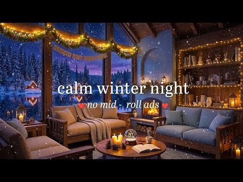 Calm Winter Night & Smooth Jazz Instrumental Music ⛄ (NO MID-ROLL ADS) Cozy Winter Jazz