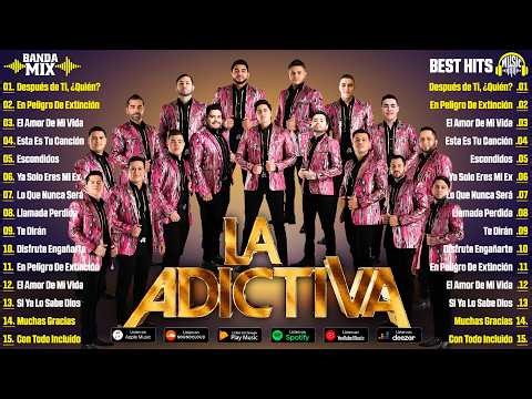 La Adictiva Mix 2026 🎺 Grandes Éxitos Mix 2026 - Álbum Completo Más Popular