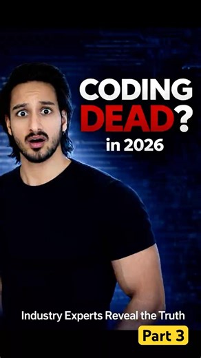 Coding Dead in 2026? Part - 3 #shorts