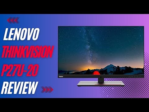 Lenovo ThinkVision P27u-20: The Perfect Monitor for Productivity!