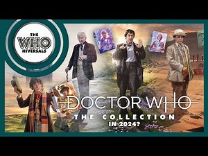 Doctor Who: The Collection In 2024?