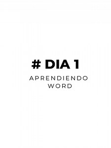 Word para Principiantes: Introducción Día 1