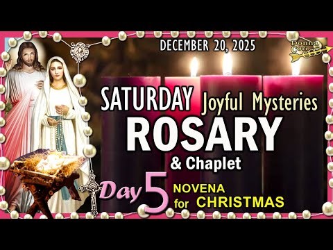 SATURDAY Rosary Prayer & Chaplet🌹GLORIOUS Mysteries of the Rosary Today, DAY 5 CHRISTMAS NOVENA