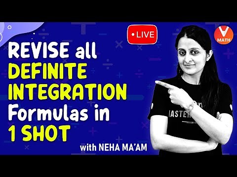 Revise All Definite Integration Formulas in 1 Shot By Neha Mam | Vedantu Math